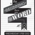 In the Beginning was the Word Last Wednesday evening I had the opportunity to go to a poetry reading at the Playhouse Theater in downtown Windhoek. The theme for the night was “In the Beginning there...